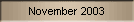 November 2003