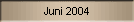 Juni 2004