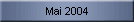 Mai 2004