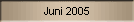 Juni 2005