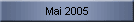 Mai 2005