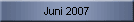 Juni 2007