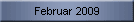 Februar 2009